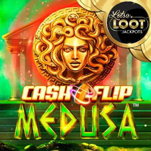 Cash Flip Medusa